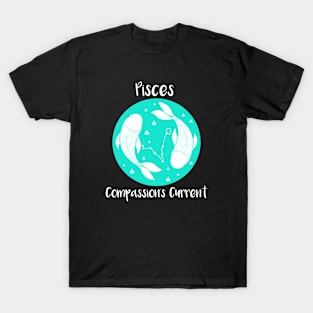 Pisces - Compassion's Current T-Shirt